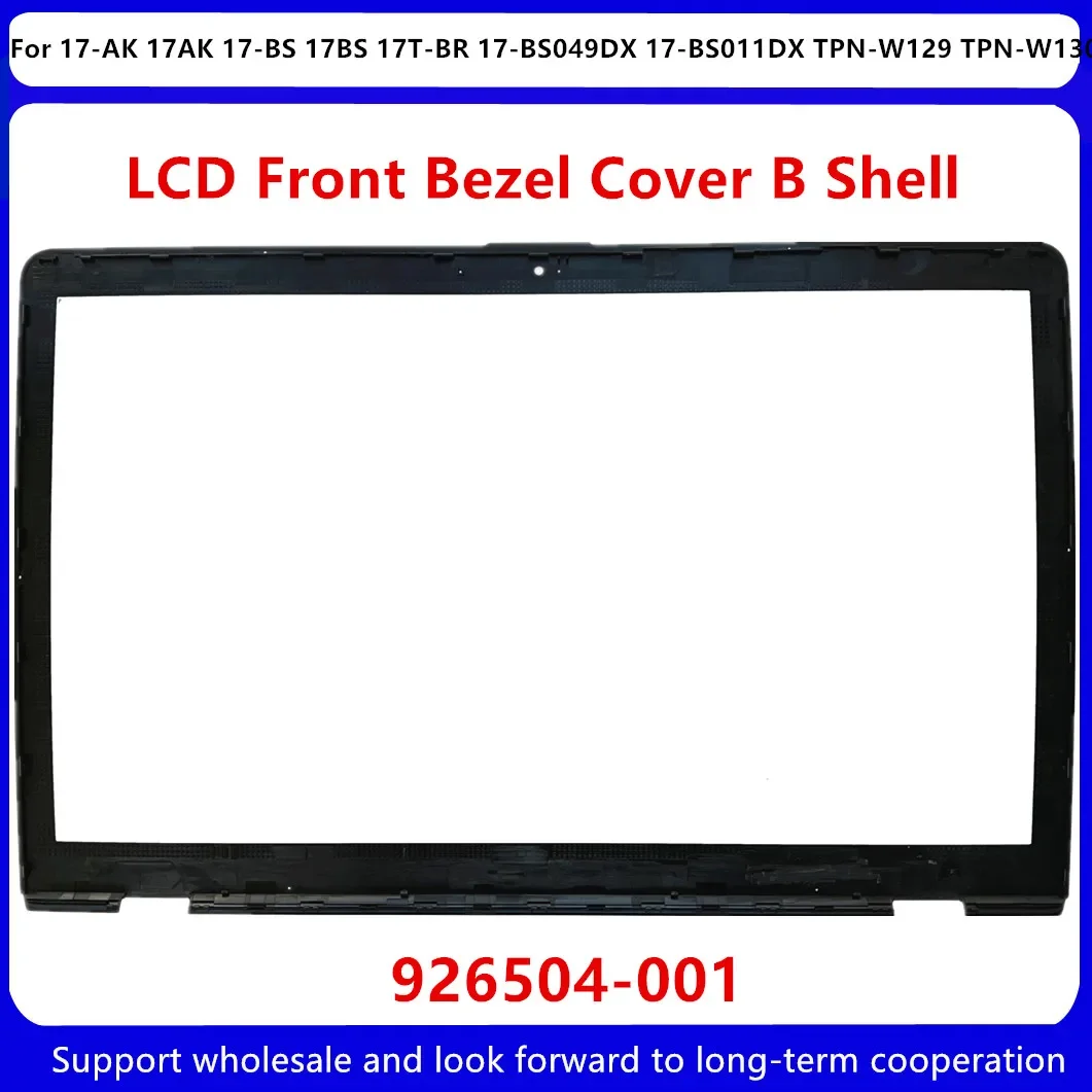 Nuovo Per HP 17-AK 17AK 17-BS 17BS 17T-BR 17-BS049DX 17-BS011DX TPN-W129 TPN-W130 LCD Frontale Lunetta Della Copertura 926504 -001