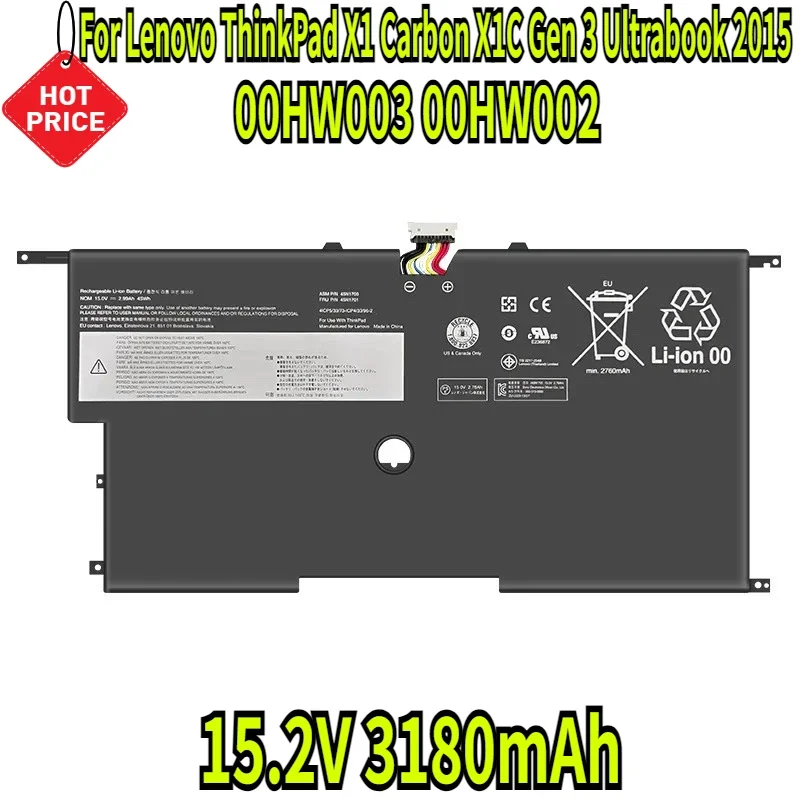 15.2V 3180mAh 00HW003 00HW002 SB10F46440 45N1701 45N1702 45N1703 Battery for Lenovo ThinkPad X1 Carbon X1C Gen 3 Ultrabook 2015