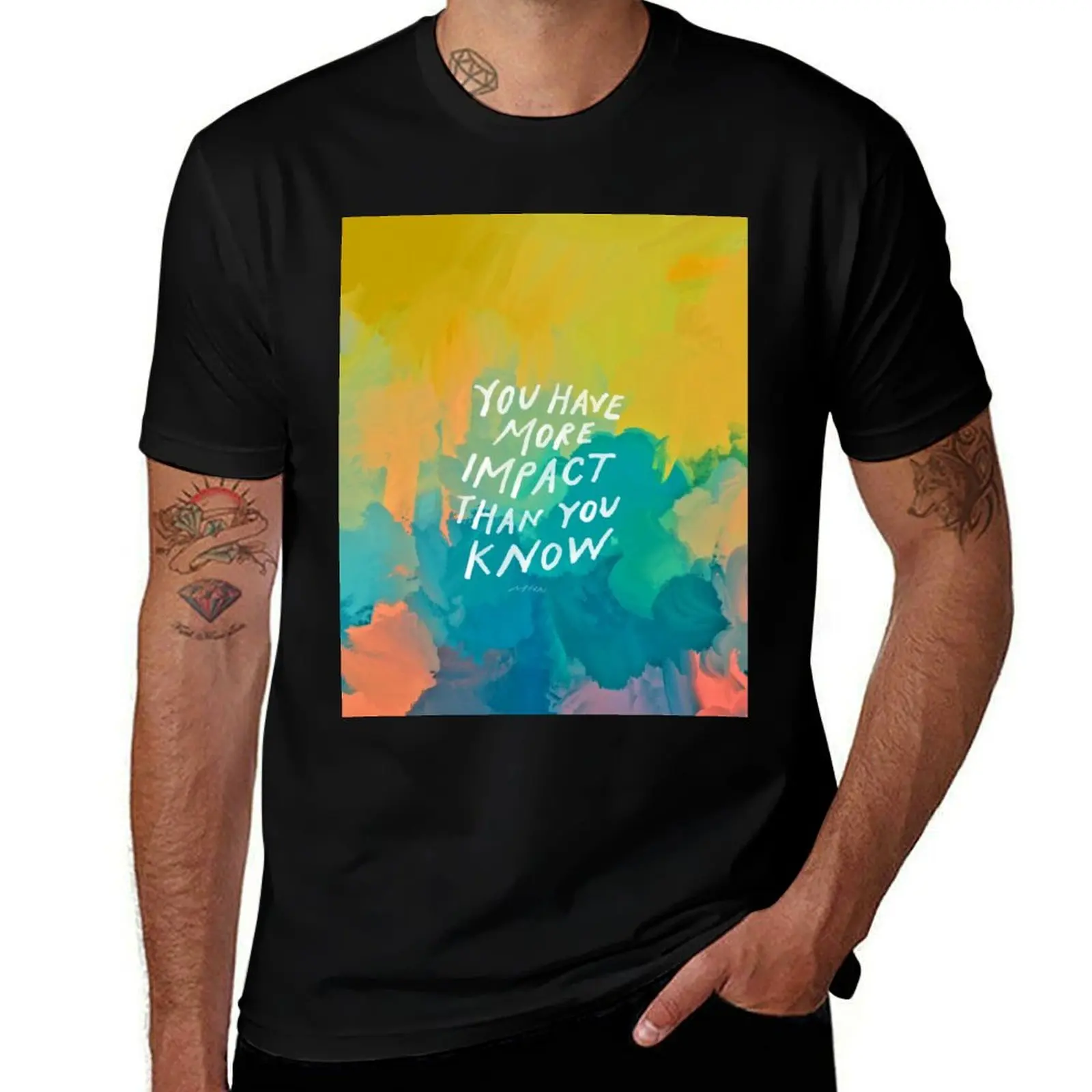 You have more impact than you know - neon abstract colorful art and motivational quote by Morgan Harper Nichols T-Shirt