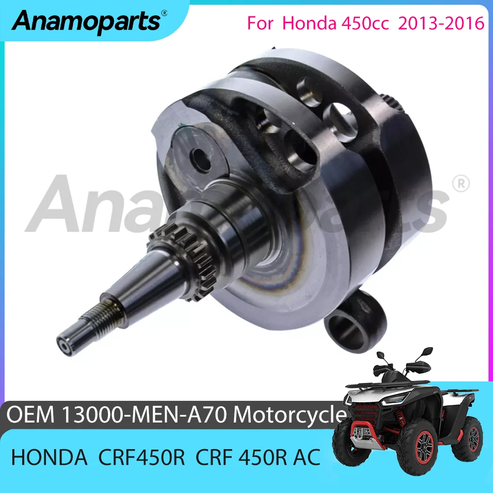 For 2013-2016 Honda CRF450R CRF 450 R  AC 450CC Motorcycle engine Crankshaft parts Replacement 13000-MEN-A70