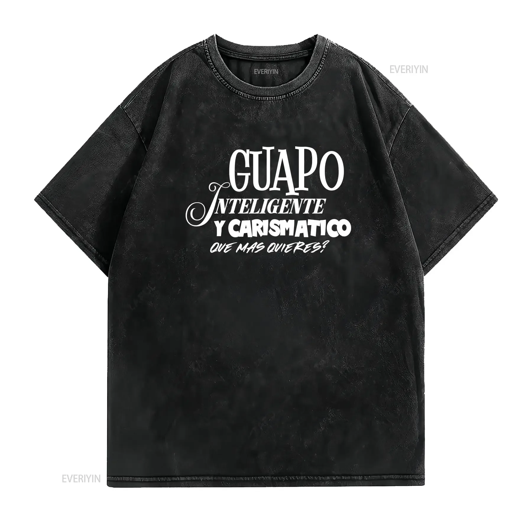 Guapo Inteligente y Carismatico Que Mas Quieres T Shirt Funny Spanish Playera Cholo Espanol Black Different Font Colors Adult