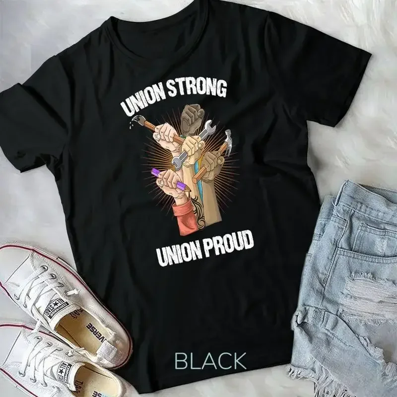 Union Strong Union Proud Labor Day Labour Party T Shirt Unisex T shirt