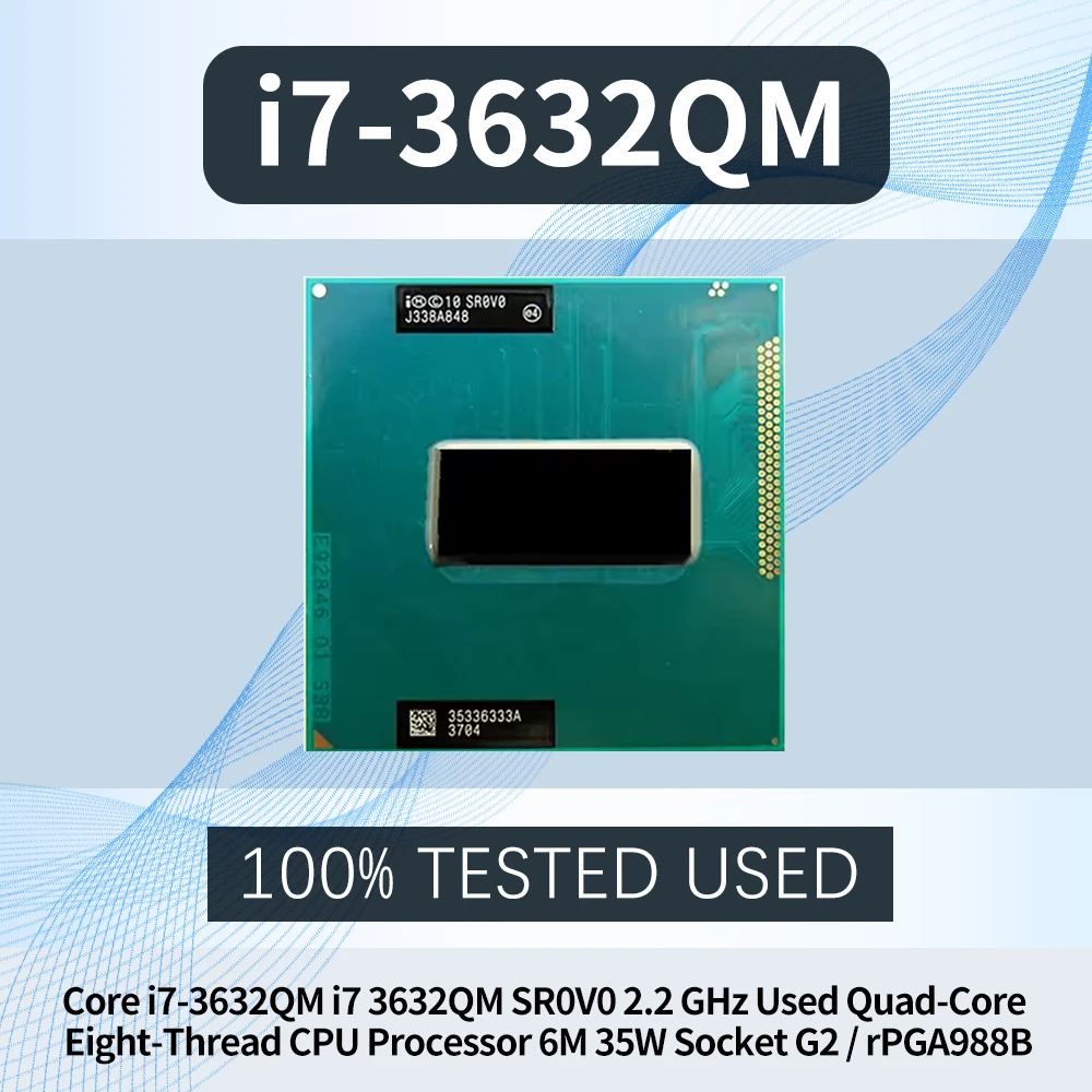 Procesador Intel Core i7-3632QM SR0V0 de 2.2 GHz, Usado, Cuatro Núcleos, Ocho Subprocesos, 6M, 35W, Socket G2 / rPGA988B