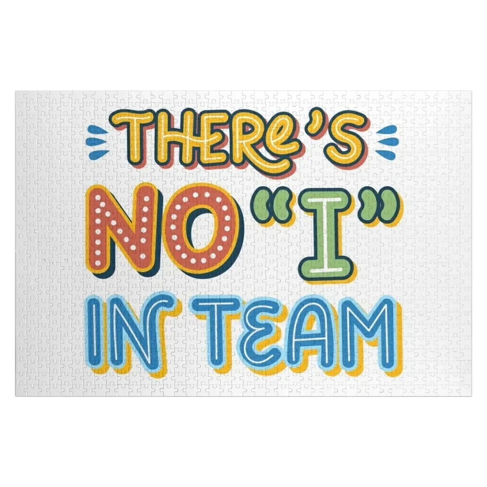 

There's no I in team teamwork quote Jigsaw Puzzle Customizeds For Kids Custom Child With Photo Puzzle