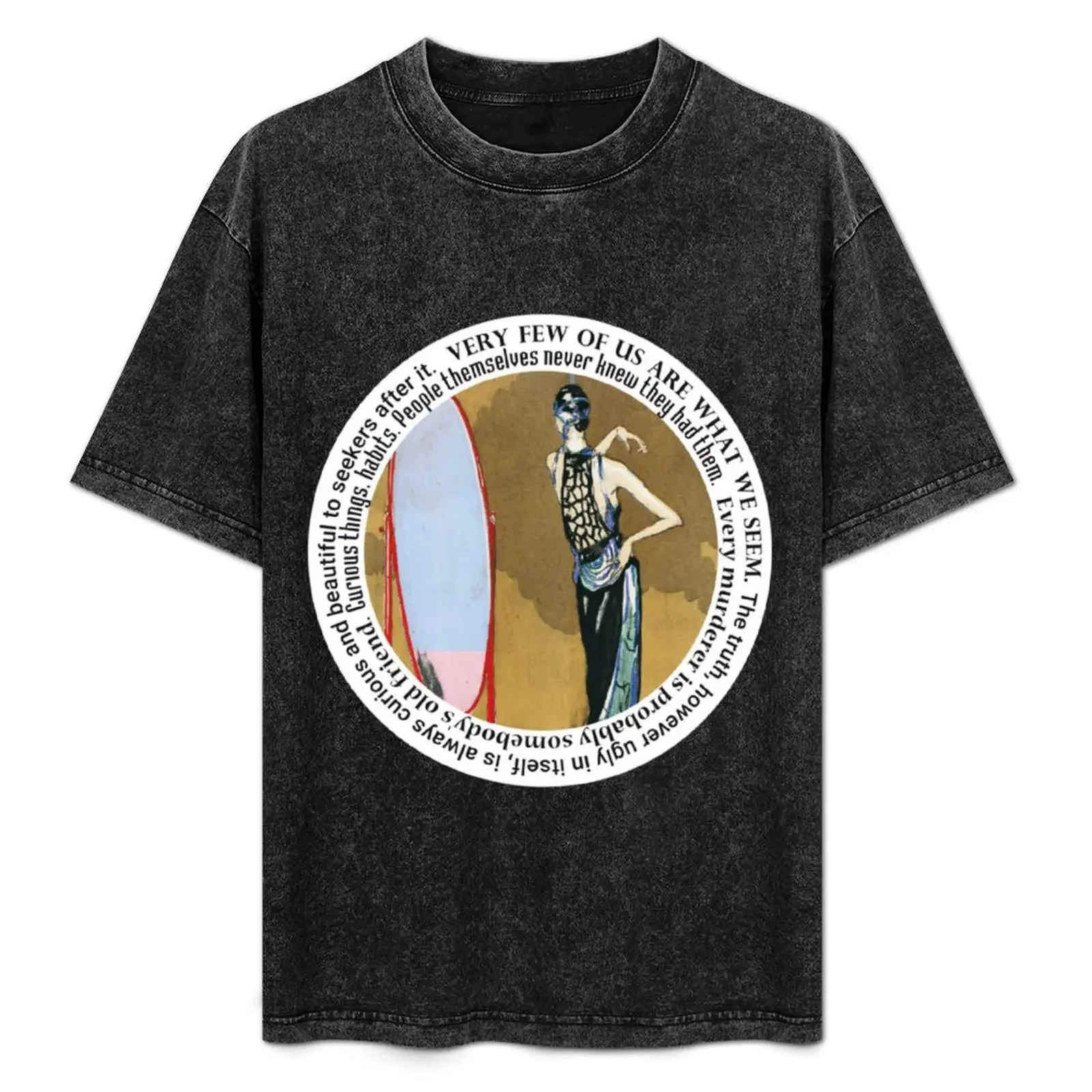 

Agatha Christie quotes Very few of us are what we seem T-Shirt tees baggy shirts mens graphic t-shirts