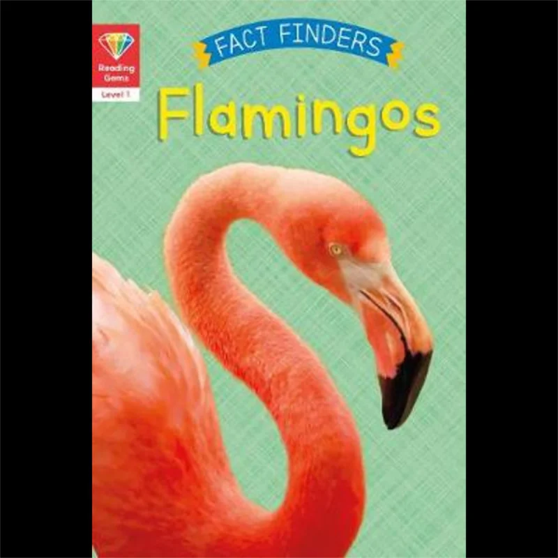 

Reading Gems Fact Finders Фламинго, уровень 1, Издательство Katie Woolley Qed 9780711243811 Книга