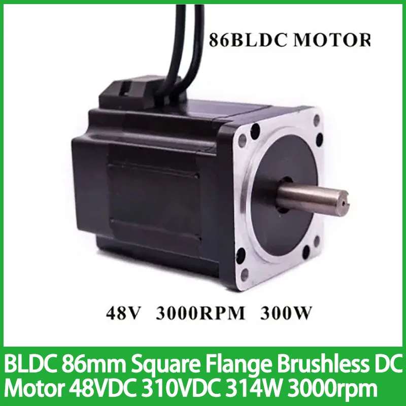 BLDC 86mm Square Flange Brushless DC Motor 48VDC 310VDC 314W 3000rpm