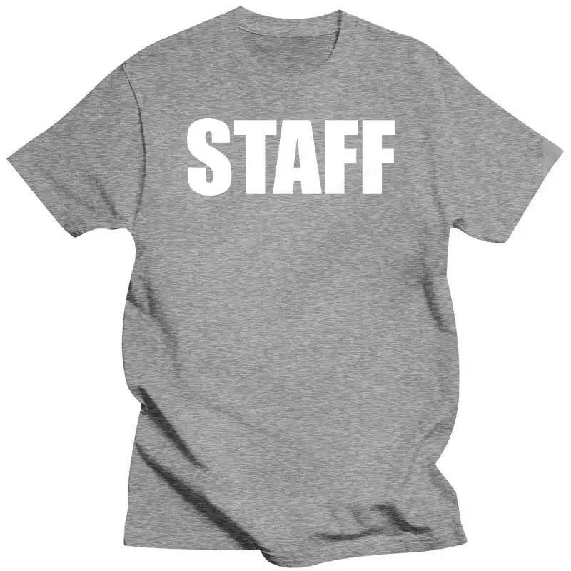 Men T Shirt Staff Business Concert Event Production Show Band Staff T-Shirt Funny T-shirt Novelty Tshirt Women Male Tee-shirt