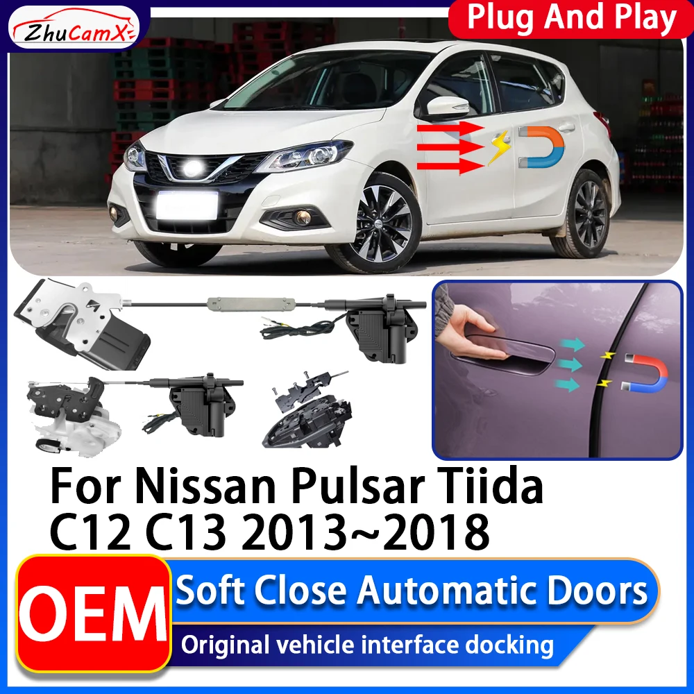 ZhuCamX OEM Electric Suction Power Soft Close Car Door Automatic Door Closing System For Nissan Pulsar Tiida C12 C13 2013~2018