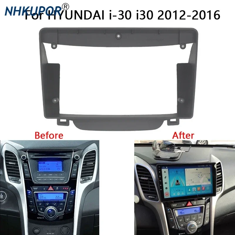 Car Radio Fascia For Hyundai I30 2012 2013 2014 2015 2016 Multimedia Player Head Unit Frame Kit Auto Stereo Dash Cover Holder