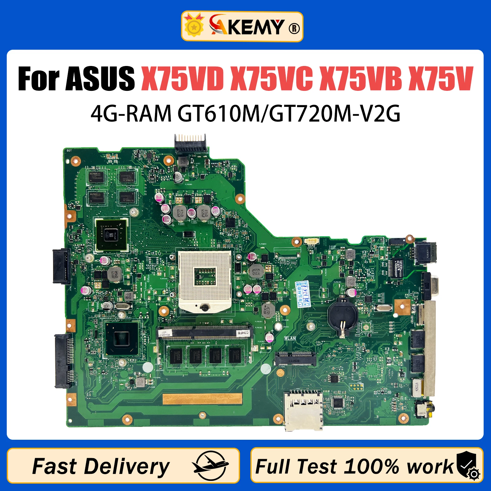 

AKEMY X75VD Laptop Motherboard For ASUS X75VC X75VB X75VD X75V Mainboard HM76 4GB RAM GT610M/GT720M DDR3 100% tested OK