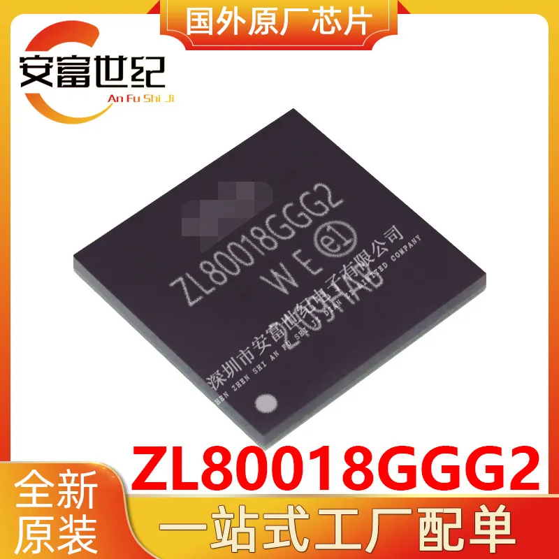 

ZL80018GGG2 BGA IC chip brand new original spot screen printing ZL80018GGG2