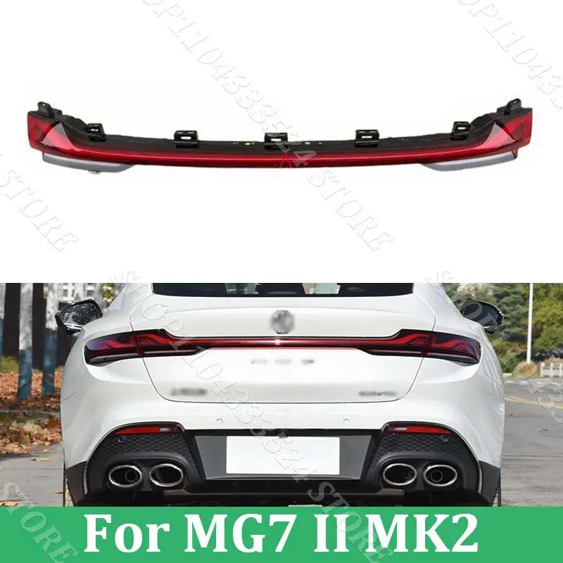 Rear Center Light Bumper Tail Light For SAIC MG7 II MK2 2023 2024 Instruction Signal Lamp Taillamp Lamp Car Accessories