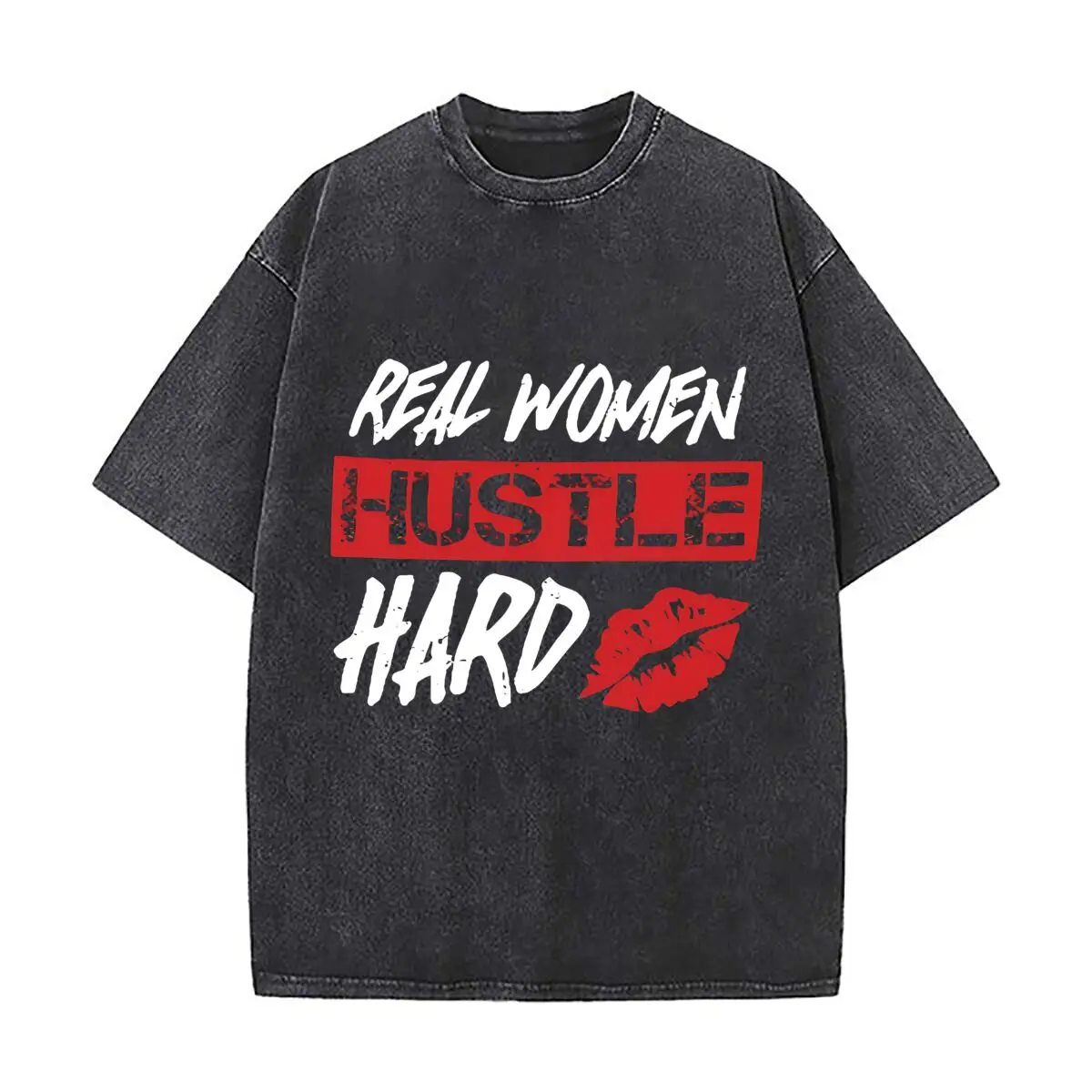 Real Women Hustle Hard Graphic Distressed Faded Baggy Streetwear Tops for Park Hangouts