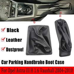 For OPEL ASTRA III H 1.6 VAUXHALL 2005-2010 5/6 Speed Gear Shift Knob Handball Lever Stick Gaiter Boot Handbrake Cover Case