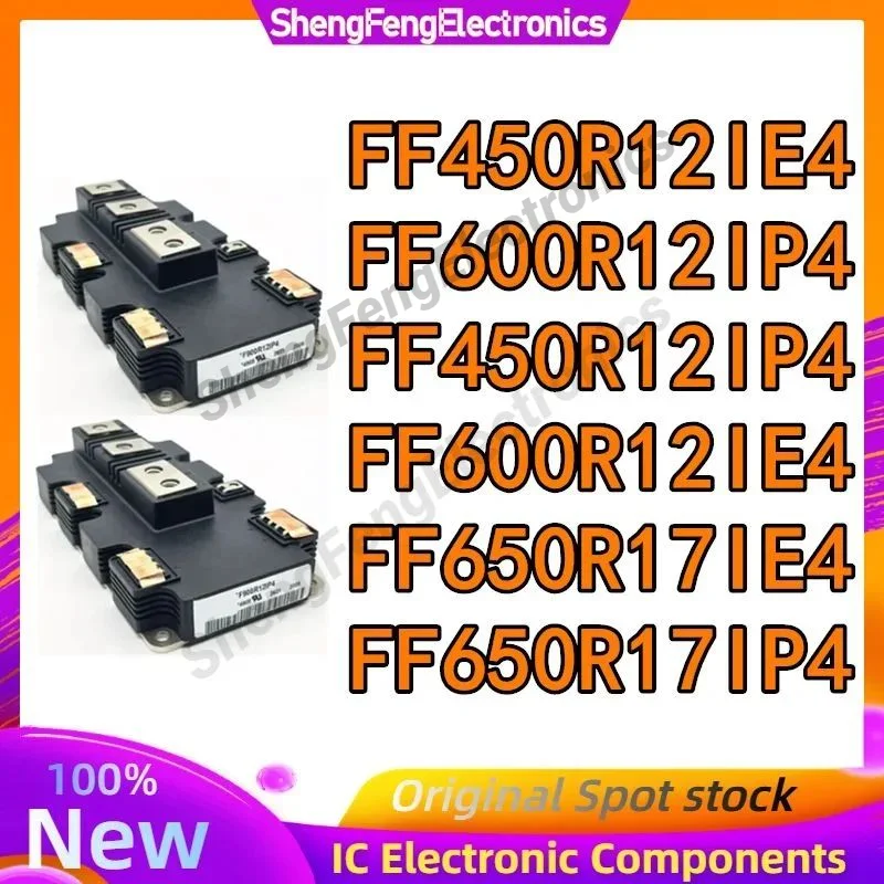 

FF450R12IP4 FF450R12IE4 FF600R12IP4 FF600R12IE4 FF650R17IE4 FF650R17IP4 MODULE in stock