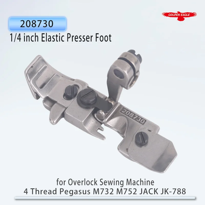 208730/208525 Narrow Tongue 1/4 inch Elastic Presser Foot for Overlock Sewing Machine Fit 4 Thread Pegasus M732 M752 JACK JK-788