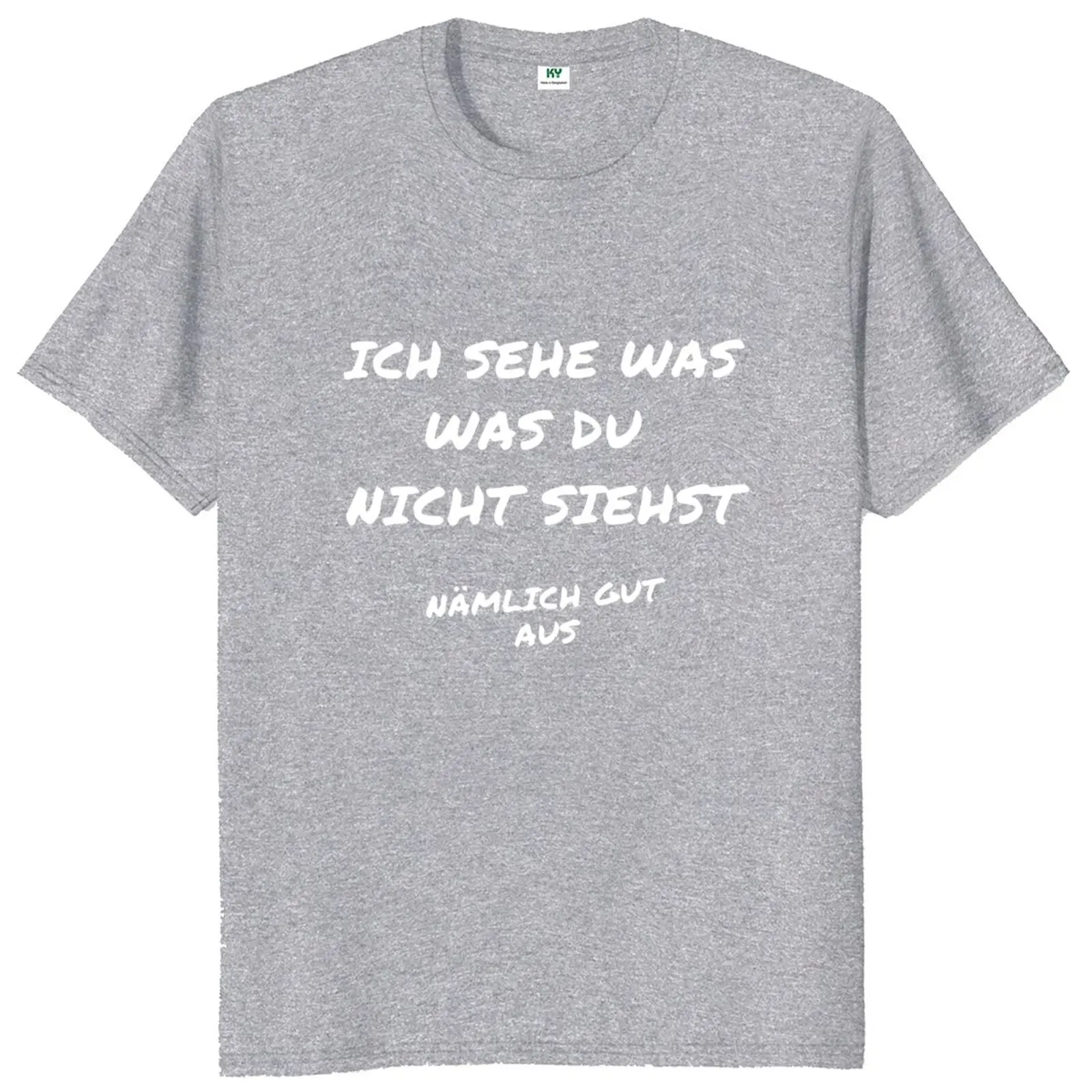 I See What You Don\'t See Namely Good T Shirt Funny German Sayings Sarcastic Men Women T-shirt Casual Cotton Tee Tops EU Size