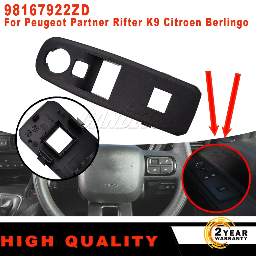 

For Peugeot Partner Rifter Mk4 K9 Citroen Berlingo RHD New Front Right Window Button Switch Frame ABS 98167922ZD car accessories