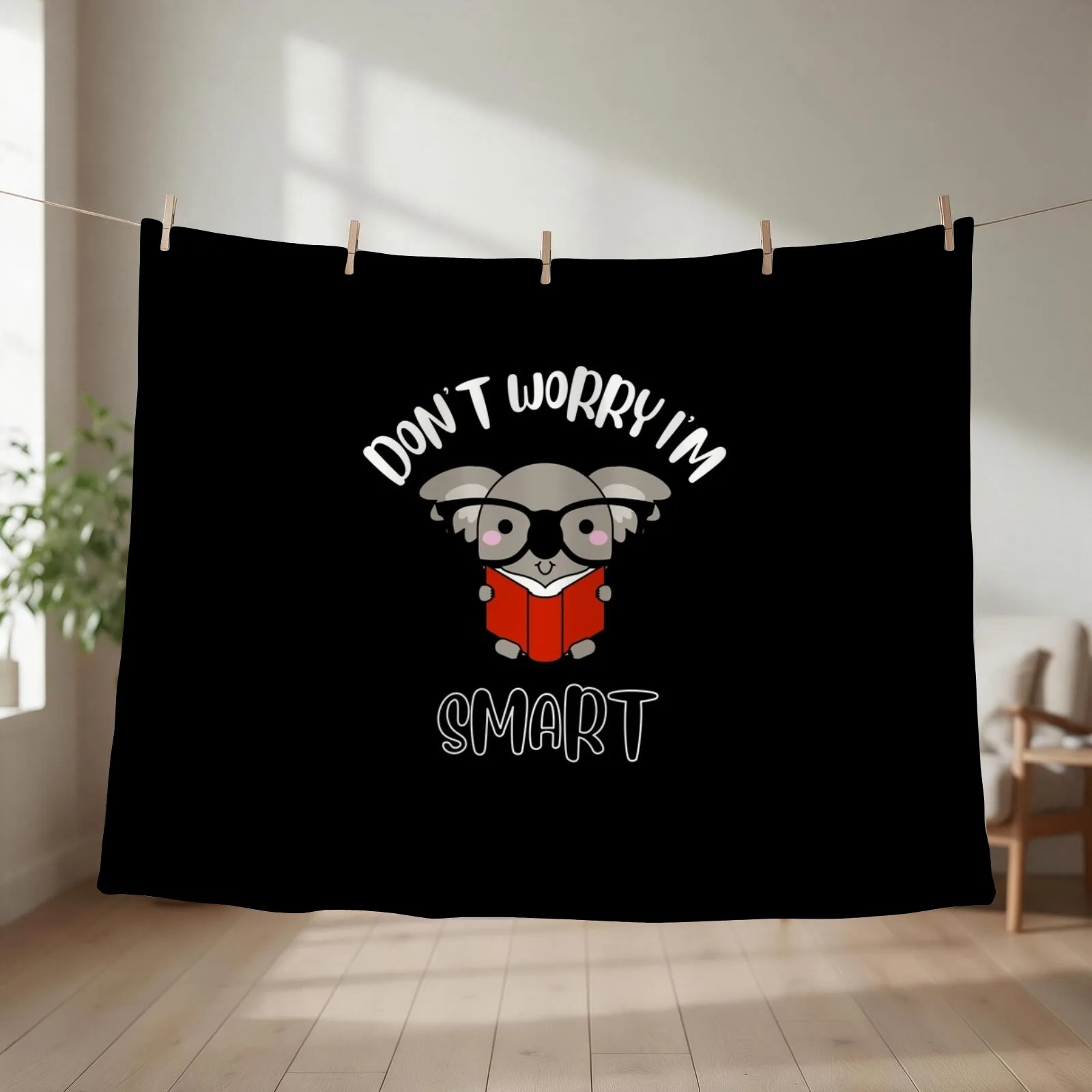 Don't Worry I'm Smart Throw Blanket for babies Luxury Thicken Bed Personalized Gift Blankets
