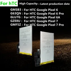 High Capacity Battery For HTC Google Pixel 6A 6 Pro 6Pro Pixel6 /Pixel 7 Pro 7Pro Pixel6 Pixel7 Pixel6A Phone Batteries