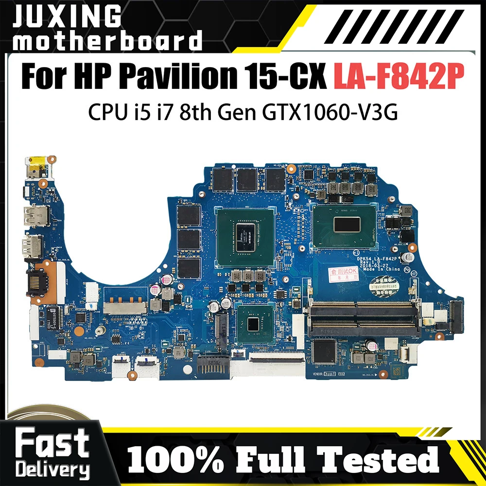 

LA-F842P LA-F842P для материнской платы HP Pavilion Gaming 15-CX i3 i5 i7 CPU 100% протестированная материнская плата для ноутбука