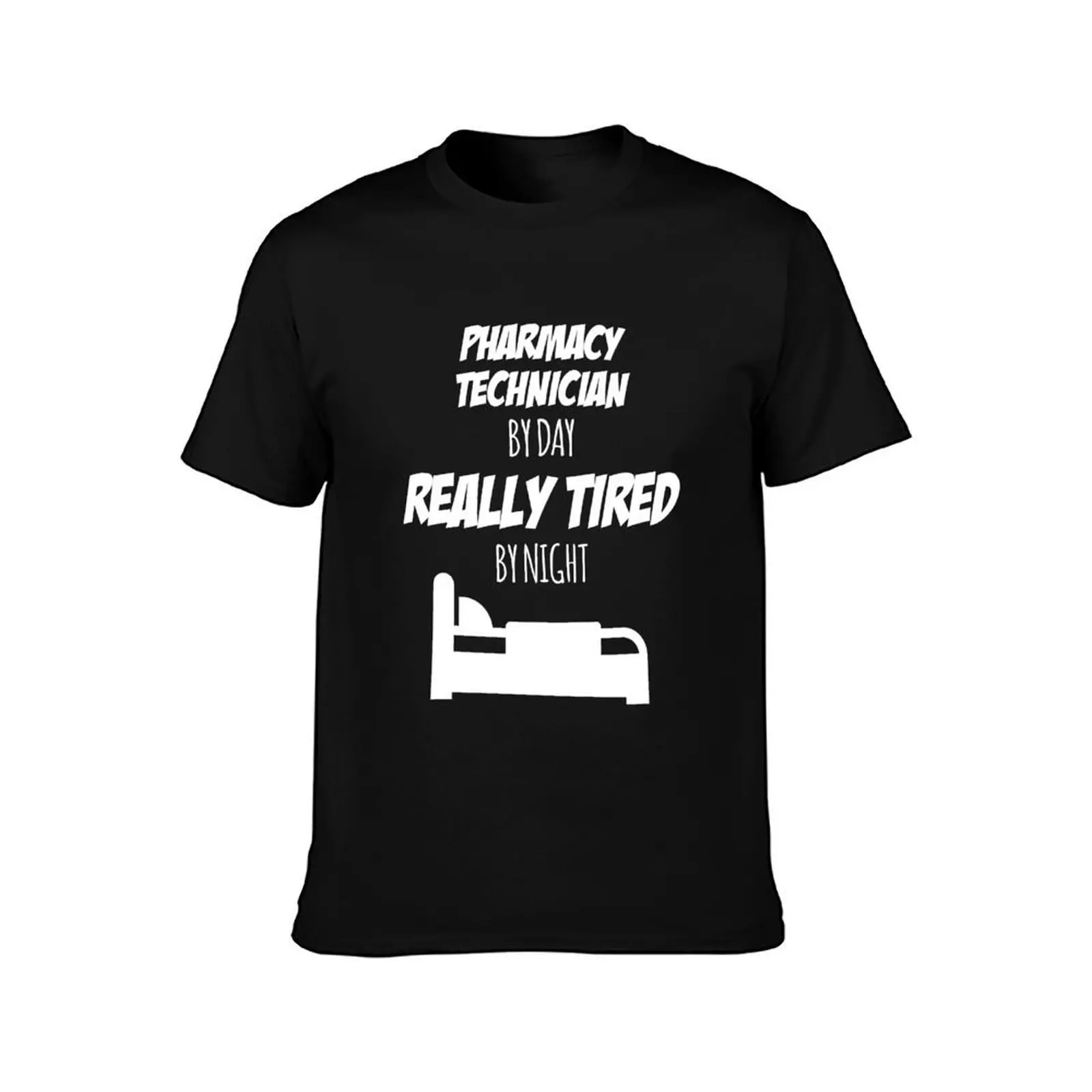 Pharmacy Technician Job Fun Gift for every Pharmacy Technician Funny Slogan Hobby Work Worker T-Shirt, Summer Casual Cotton Tee