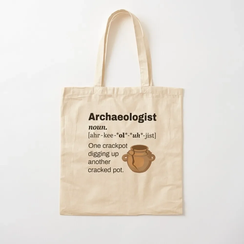 

Archaeologist Definition Tote Bag tote bags cloth bags shopper bags Lady bag hand bag