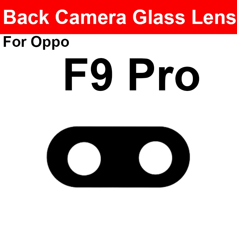 Back Camera Glass Lens For OPPO  F9 F17 19 Pro Plus F11 F15 Rear Camera Lens Glass with sticker Replacement Spare Parts