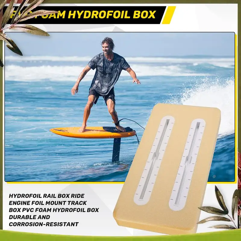 

Reliable-Hydrofoil Rail Box Ride Engine Foil Mount Track Box Pvc Foam Hydrofoil Box
