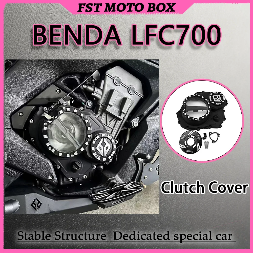 FOR BENDA LFC700 Special Transparent Clutch Side Cover - High-Temperature Resistant Anti-Yellowing Gravel Scratch Resistant