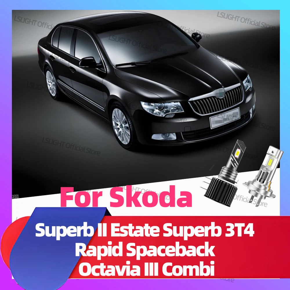 2/4Pcs LED Headlight Bulbs 6000K For 2008-2020 Skoda Superb II Estate Superb 3T4 Rapid Spaceback Octavia III Combi High Low Beam