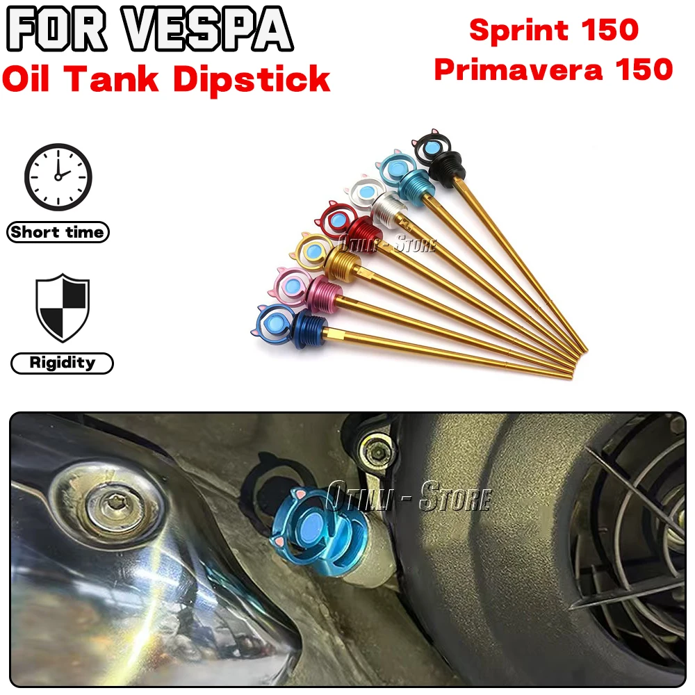 For Vespa Primavera 150 Sprint 150 New Motorcycle accessories Engine Oil Tank Dipstick Probe Level Gauge Meter