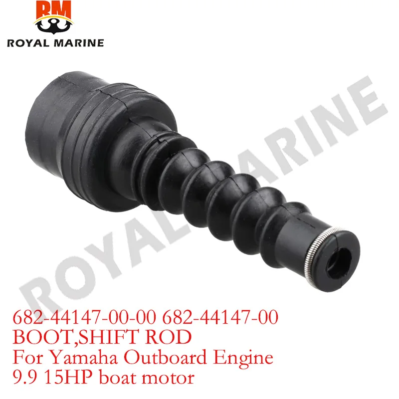 682-44147-00-00 BOOT,SHIFT ROD part for Yamaha 9.9 15HP Outboard Engine boat motor 682-44147-00