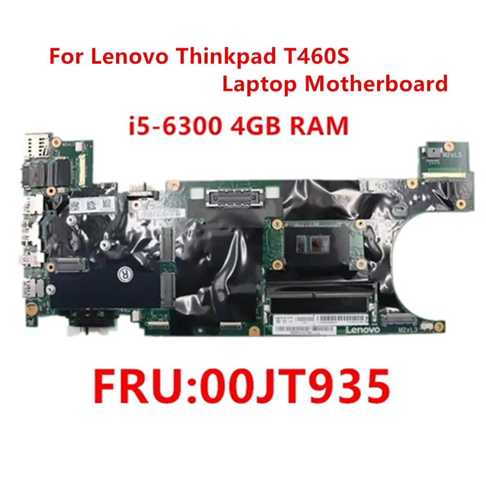 New Original For Lenovo Thinkpad T460S i5-6300U laptop Integrated Motherboard 4G RAM FRU 00JT935 100% tested work