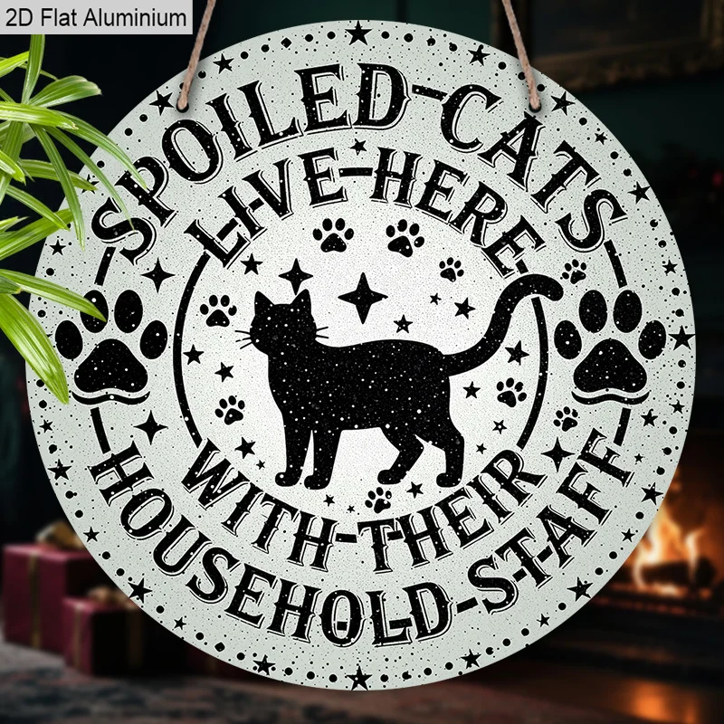 2D Flat - Flat 2D Aluminum Sign Featuring a Spoiled Cat Design - Distinctive Decorative Plaque with Paws And Stars - Perfect for