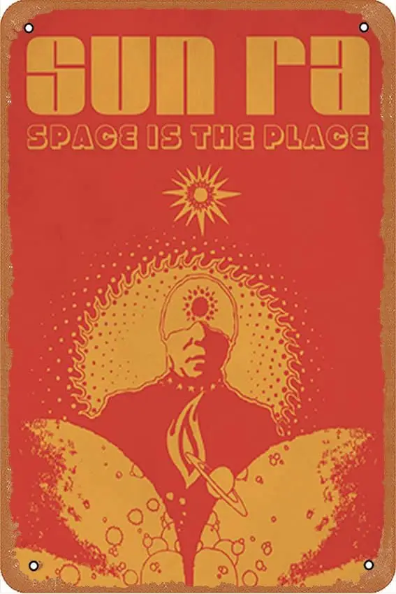 Sun Ra Orange Jazz Poster Metal Sign Tin Metal Retro Wall Decor for Home,Street,Gate,Bars,Club,Restaurants,Cafes,Store Pubs sign