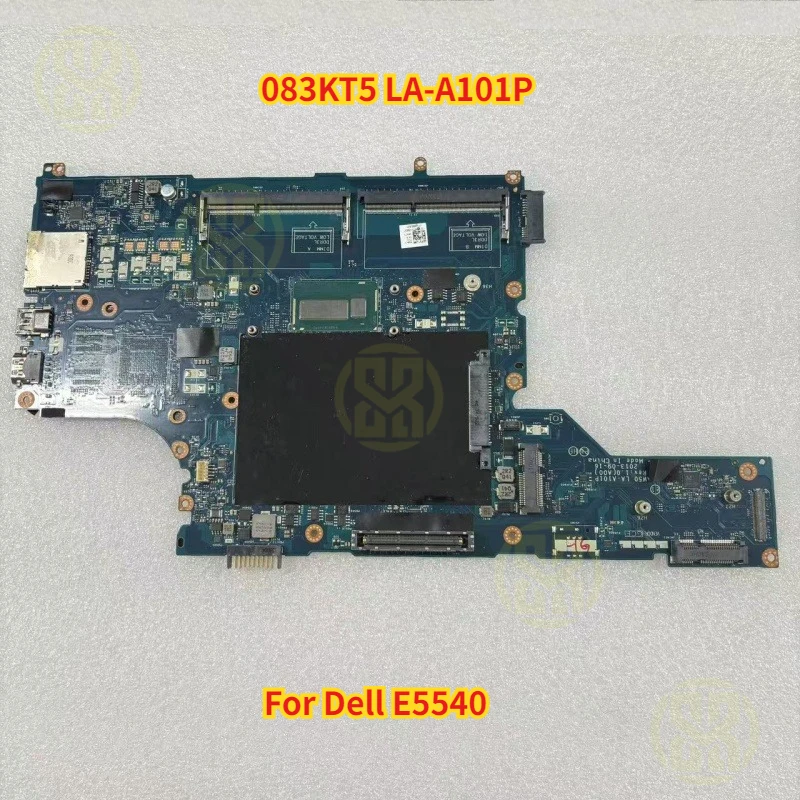 

CN-083KT5 083KT5 83KT5 с материнской платой процессора SR16Q I3-4010U для Dell E5540 VAW50 LA-A101P, материнская плата для ноутбука, работает 100% хорошо