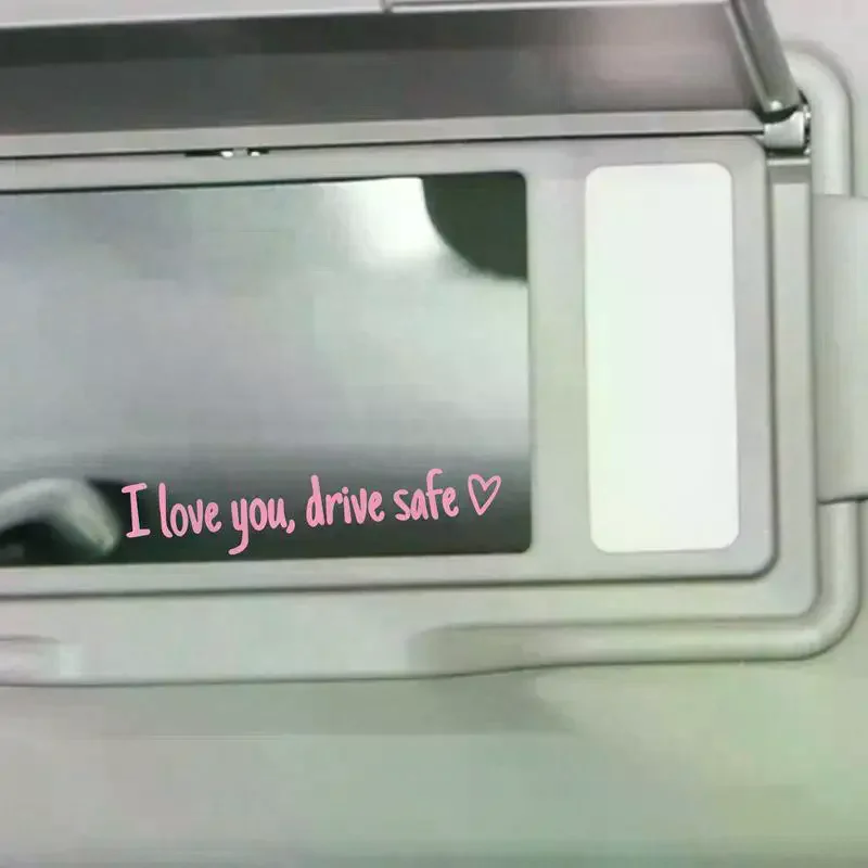 Drive Safe I Love You Rearview Mirror Decal - Waterproof Vinyl Car Mirror Sticker - Driving Safety Reminder Adhesive