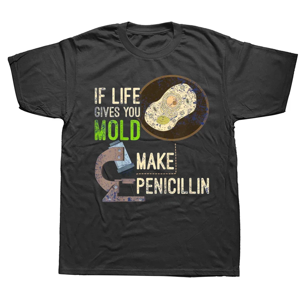 Funny Microbiology Mold Penicillin Scientist Gift Biology T Shirts Graphic Cotton Streetwear Short Sleeve Birthday T-shirt Men