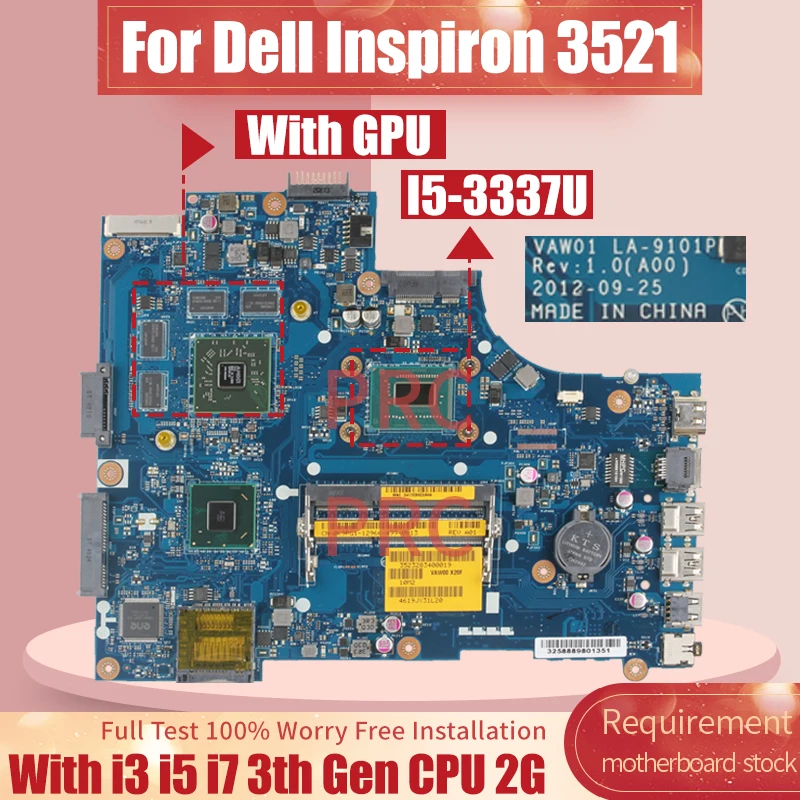 

For Dell Inspiron 3521 5521 Laptop Motherboard LA-9101P LA-9104P 0P14T7 00P6TK 0MFPVH I3 I5 I7 3th With GPU Notebook Mainboard