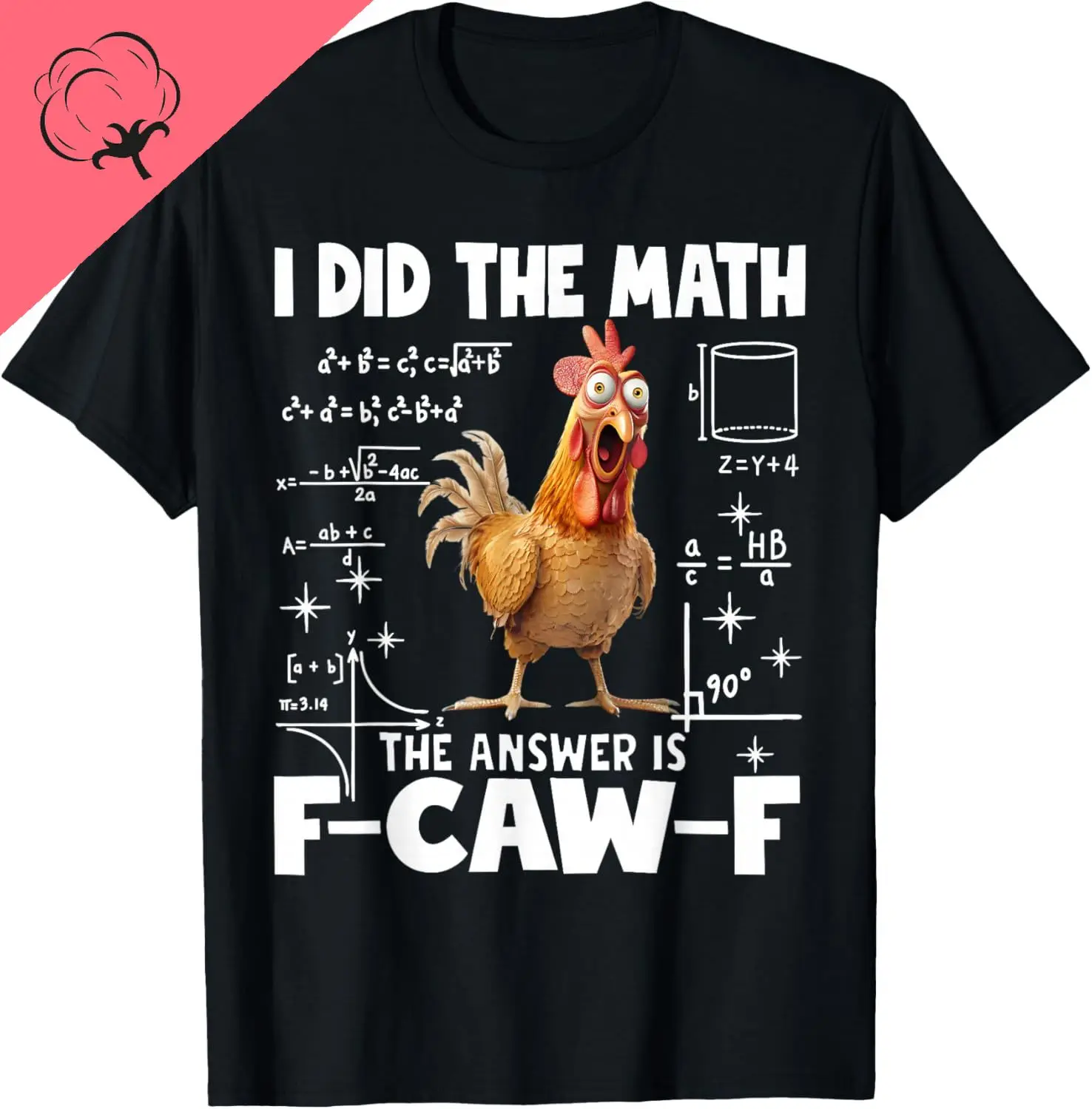 I Did The Math The Answer Is F-Caw-F Chicken FCAWF Rooster T-Shirt Y2k Couple Funny Graphic Cotton Tee Camisas view 3