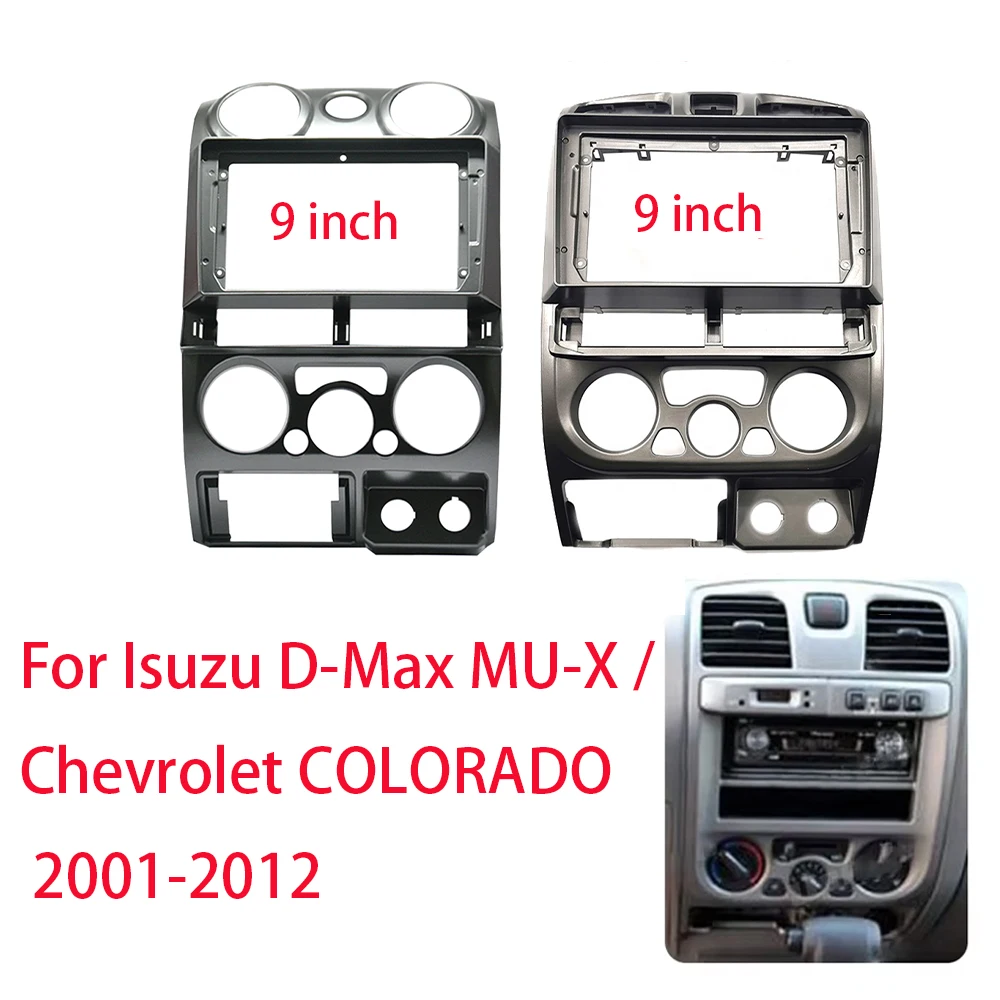 9 Inch For Isuzu D-Max MU-X / Chevrolet COLORADO 2001-2012 Car Radio Android Stereo MP5 Player Head Unit Fascia Frame Dash Cover