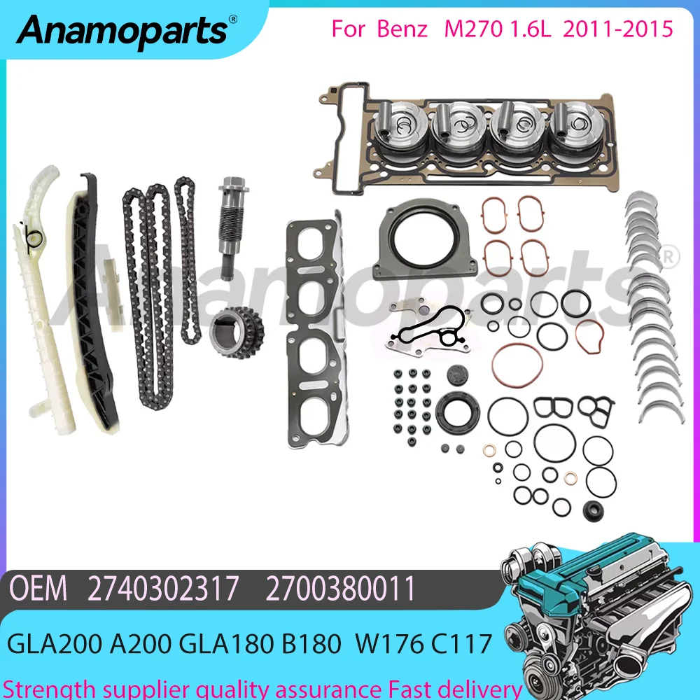 For Engine M270 1.6 T 11-15 Benz GLA A 200 B 180 1.6L W176 C117 Pistons/ring/Overhaul gakset/bearing/Timing Chain Kit 2700300060