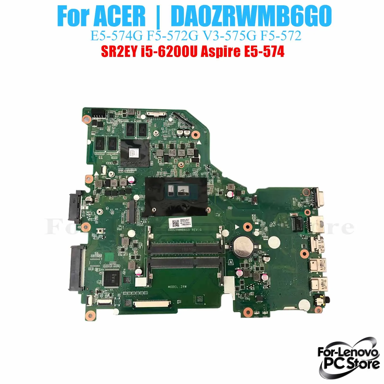 

DA0ZRWMB6G0 For ACER Aspire E5-574 E5-574G DA0ZRWMB6G0 Mainboard i3 i5 i7 CPU 100% Tested Laptop Mainboard