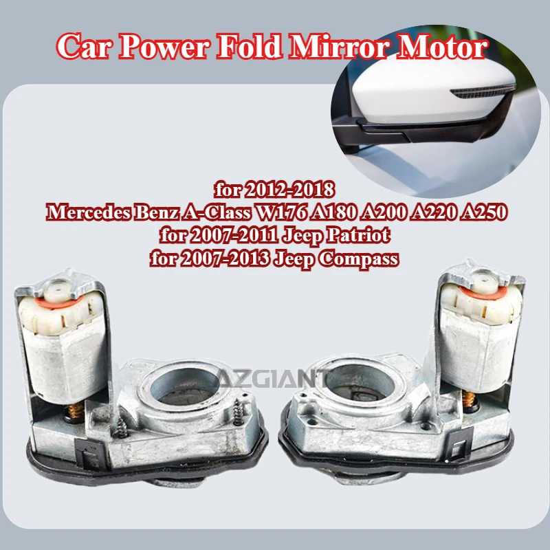 

AZGIANT for Mercedes Benz A-Class W176 A180 A200 A220 A250 Jeep Patriot Compass metal auto accessory Car Power Fold Mirror Motor