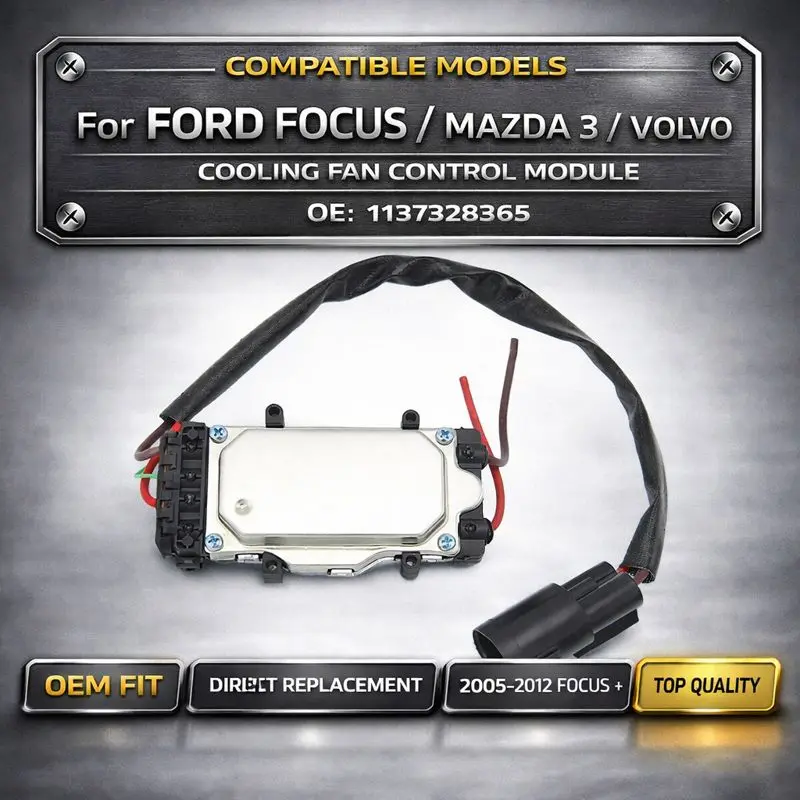 

Модуль управления вентилятором охлаждения 1137328365 для Ford Focus, Mazda 3, Volvo C30, C70, S40, V50 — прямая замена запчастей