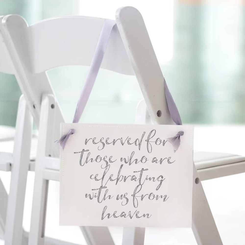 Reserved for Chair and Wedding Seat, Reserved Signage for Persons Who Are Celebrating with Us from Heaven Sign for Decoration, R