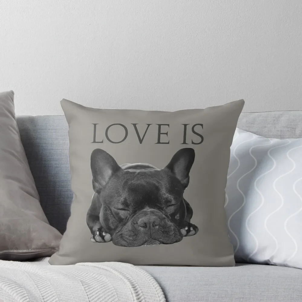 

Love Is French Bulldog Throw Pillow ornamental pillows Decorative Sofa Cushions Pillow Cases Decorative pillow