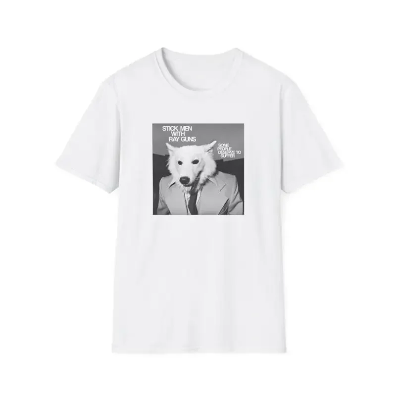 stick men with ray guns some people deserve to suffer 1980s texas band T Shirt
